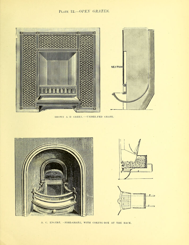 BROWN A ID GREEN.—UNDER-FED GRATE. A. C. ENGERF. -FIRE-GRATE, WITH COKING-BOX AT THE BACK.