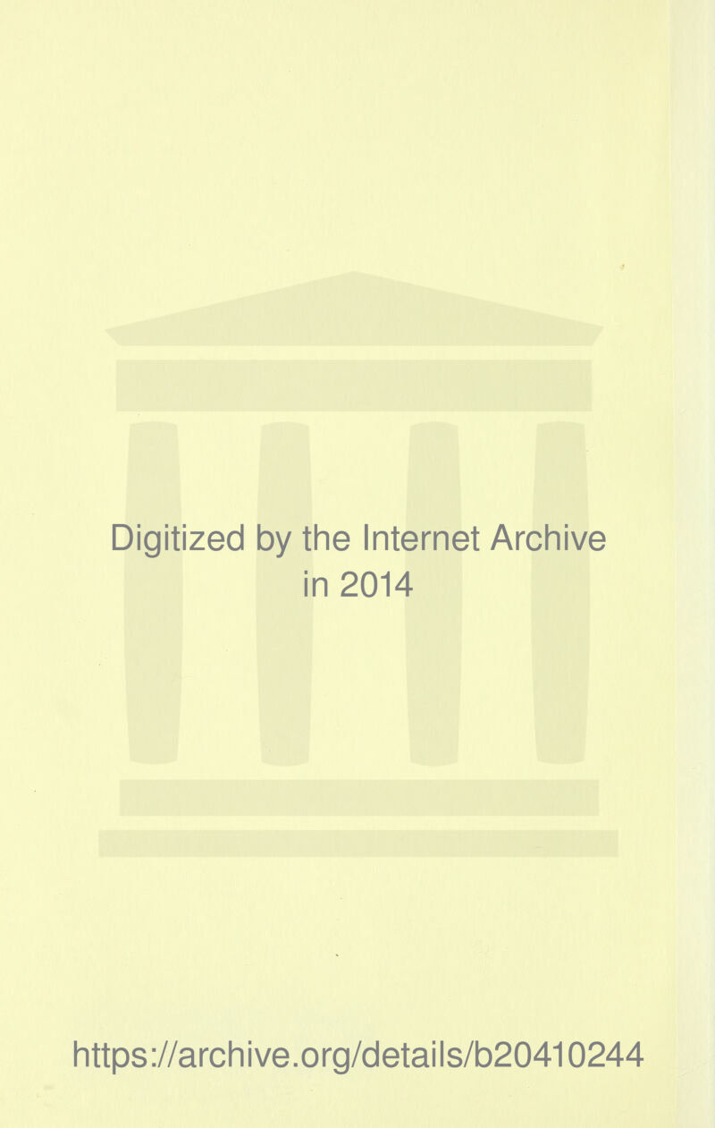 Digitized 1 by the Internet Archive in 2014 https ://arch i ve. o rg/detai Is/b20410244