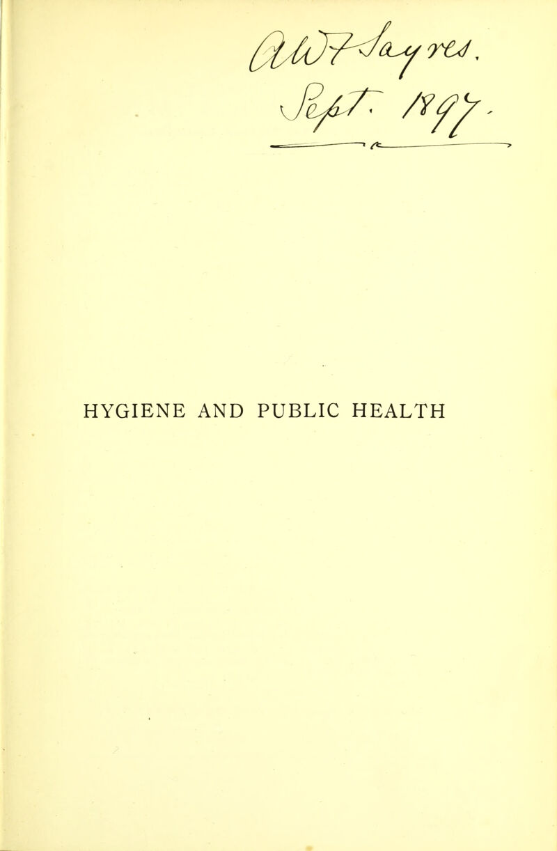 HYGIENE AND PUBLIC HEALTH