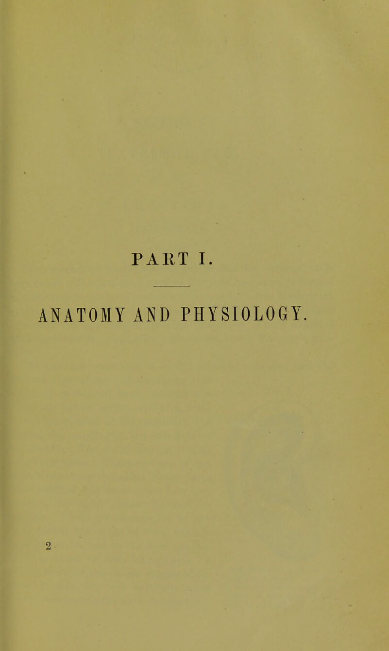 ANATOMY AND PHYSIOLOGY. 2