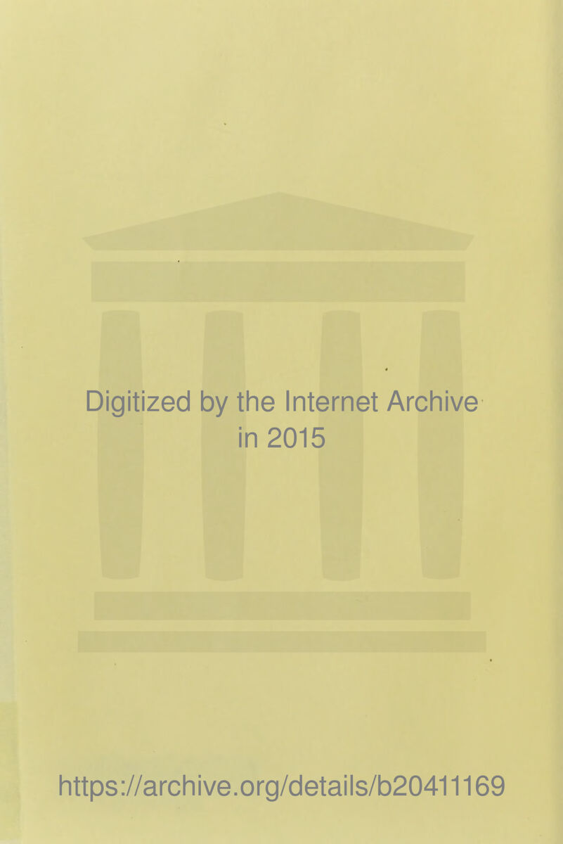 Digitized by the Internet Archive in 2015 https ://archive.org/details/b20411169