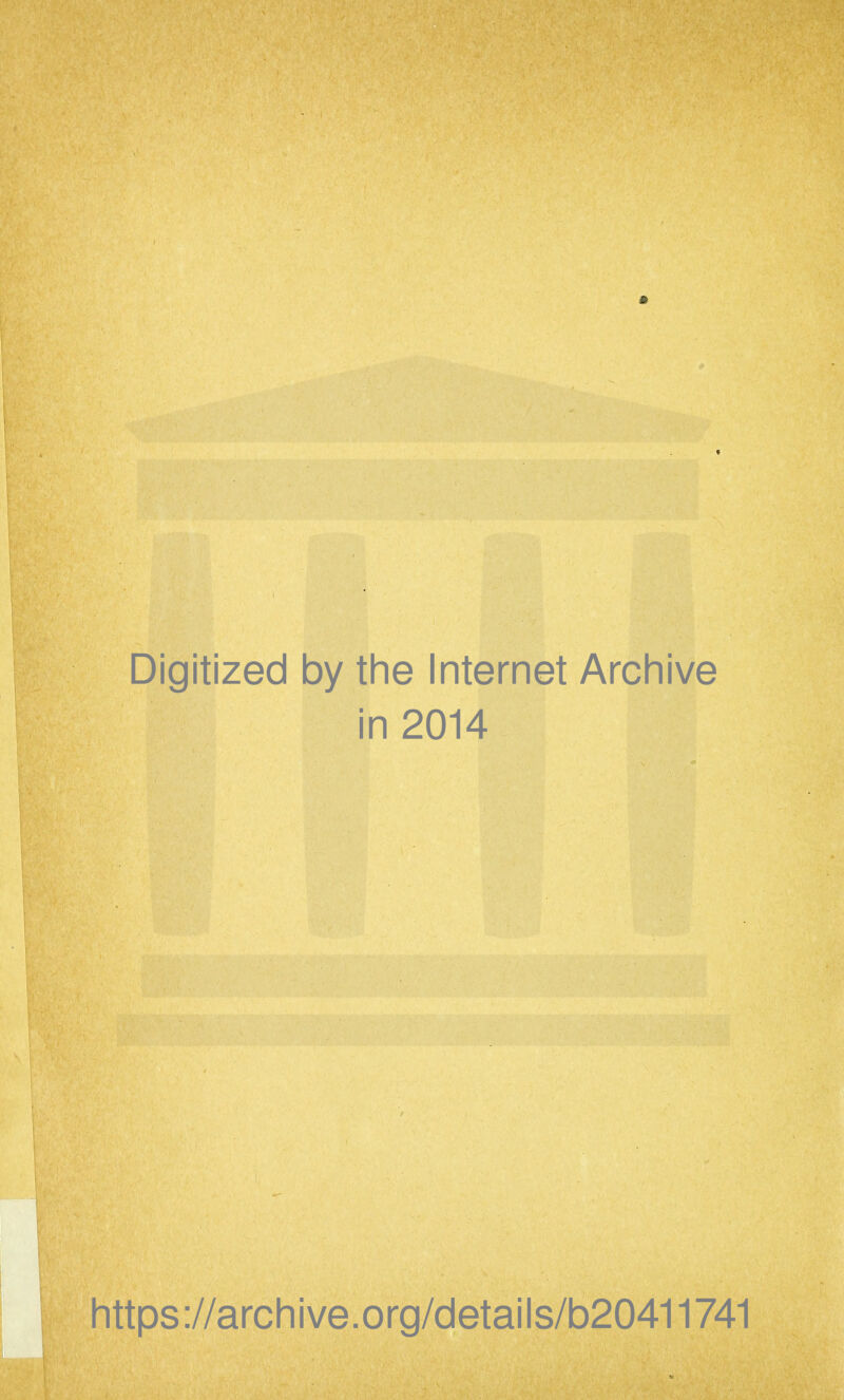 Digitized by tine Internet Archive in 2014 https://archive.org/details/b20411741