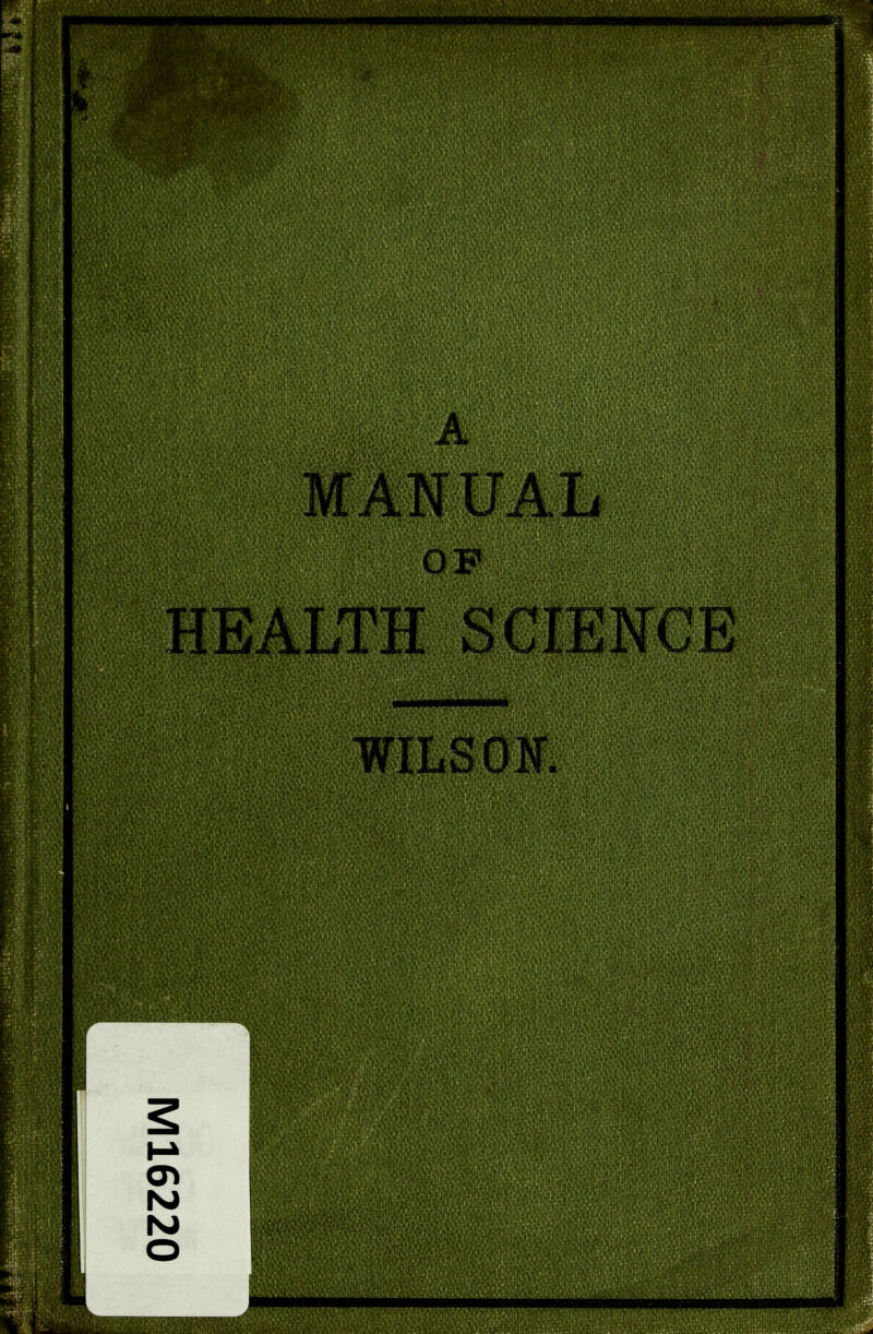 A AN UAL OF HEALTH SCIENCE WILSON.