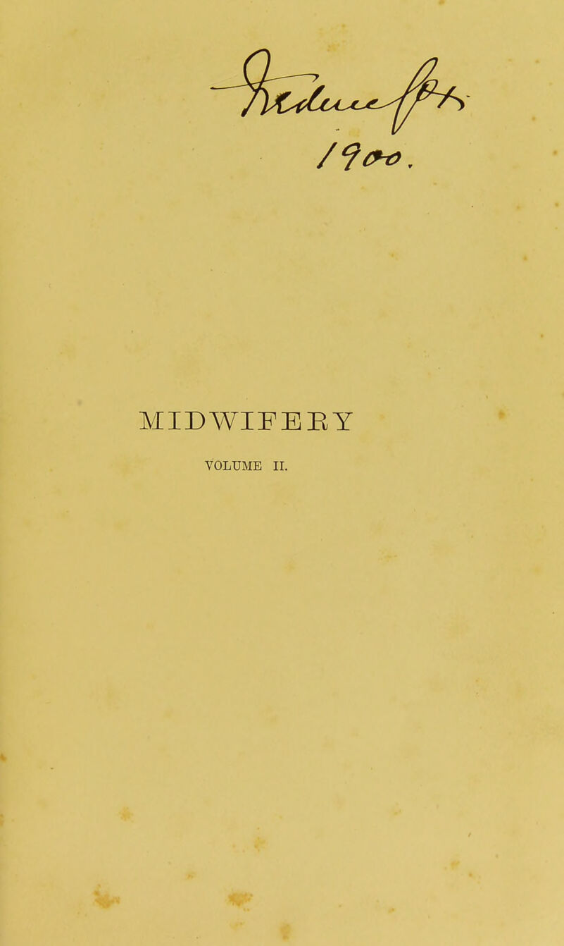 MIDWIFEEY VOLUME II.