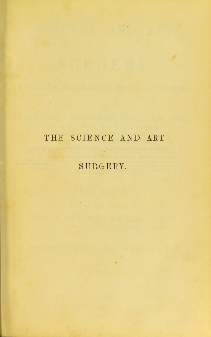 THE SCIENCE AND AKT SUEGEKY.