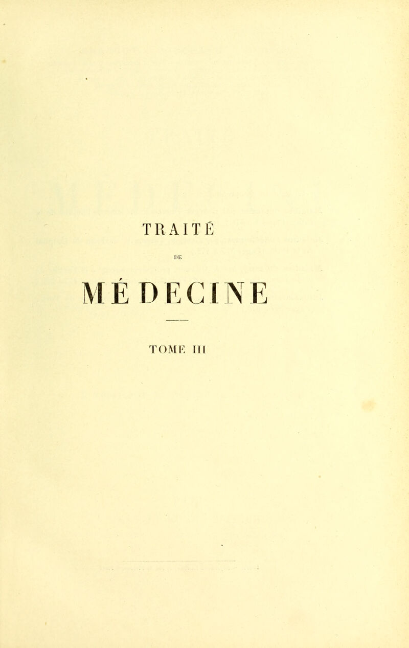 TRAITÉ DE MÉDECINE TOMK 111