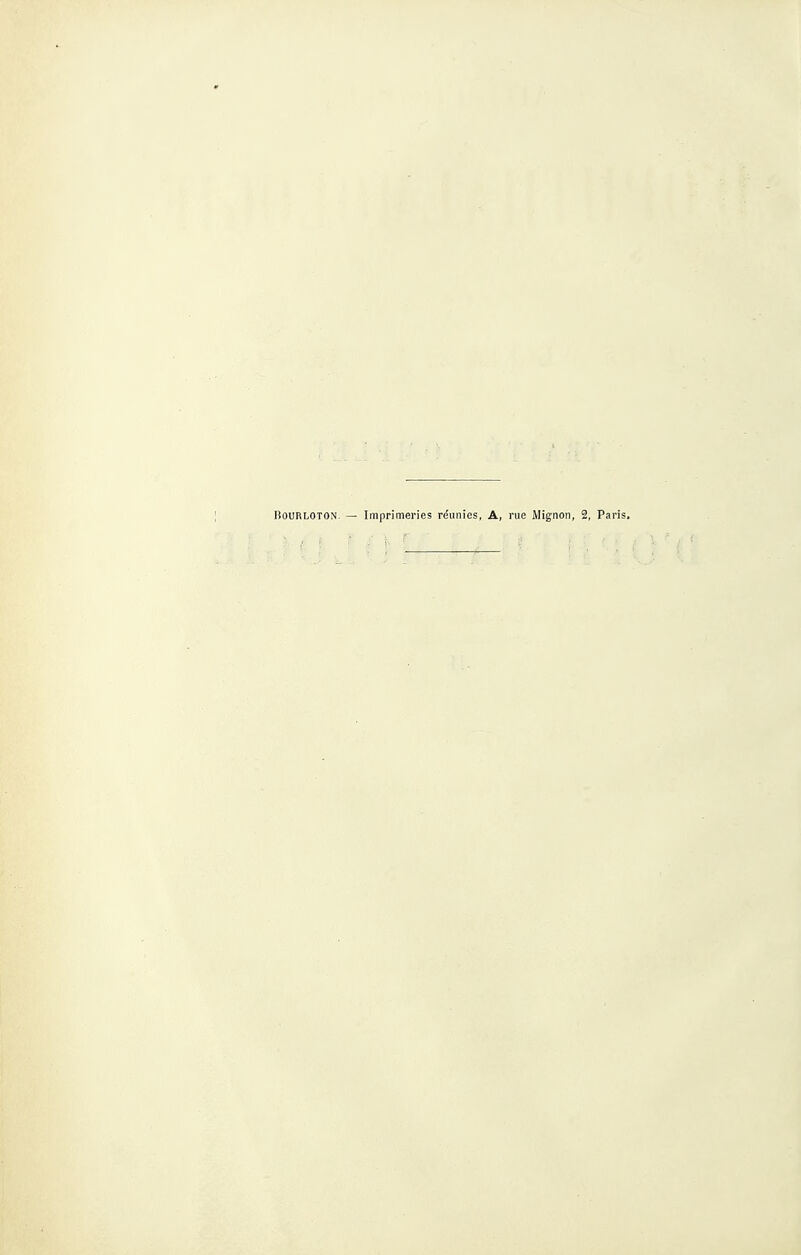 IÎ0URLOTON — Imprimeries réunies, A, rue Mignon, 2, Paris.