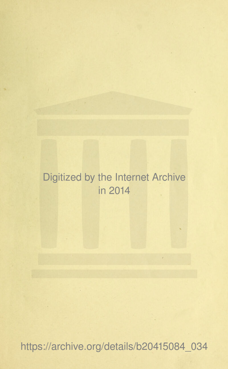 Digitized by the Internet Archive in 2014 https ://arcli ive.org/detai Is/b20415084_034