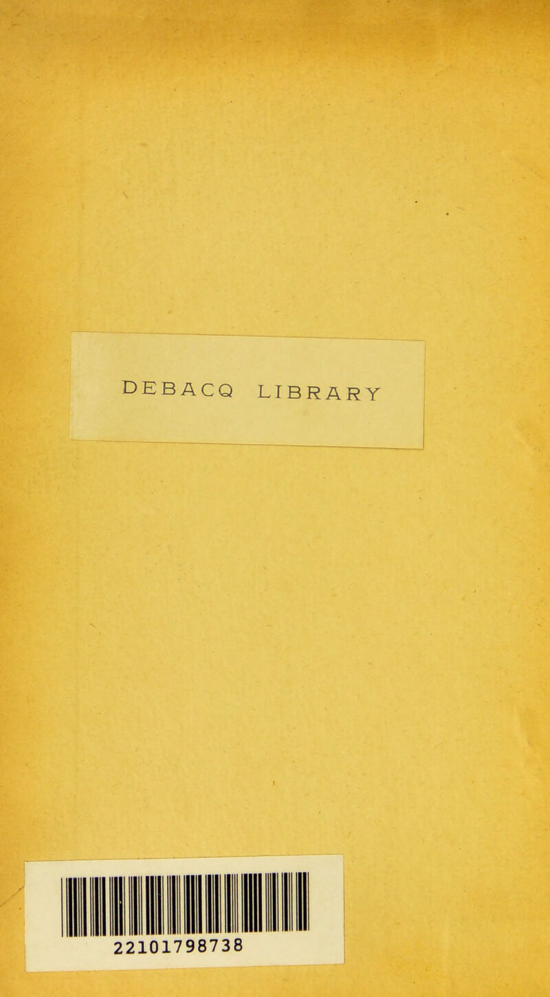 DEBACQ LIBRARY 22101798738