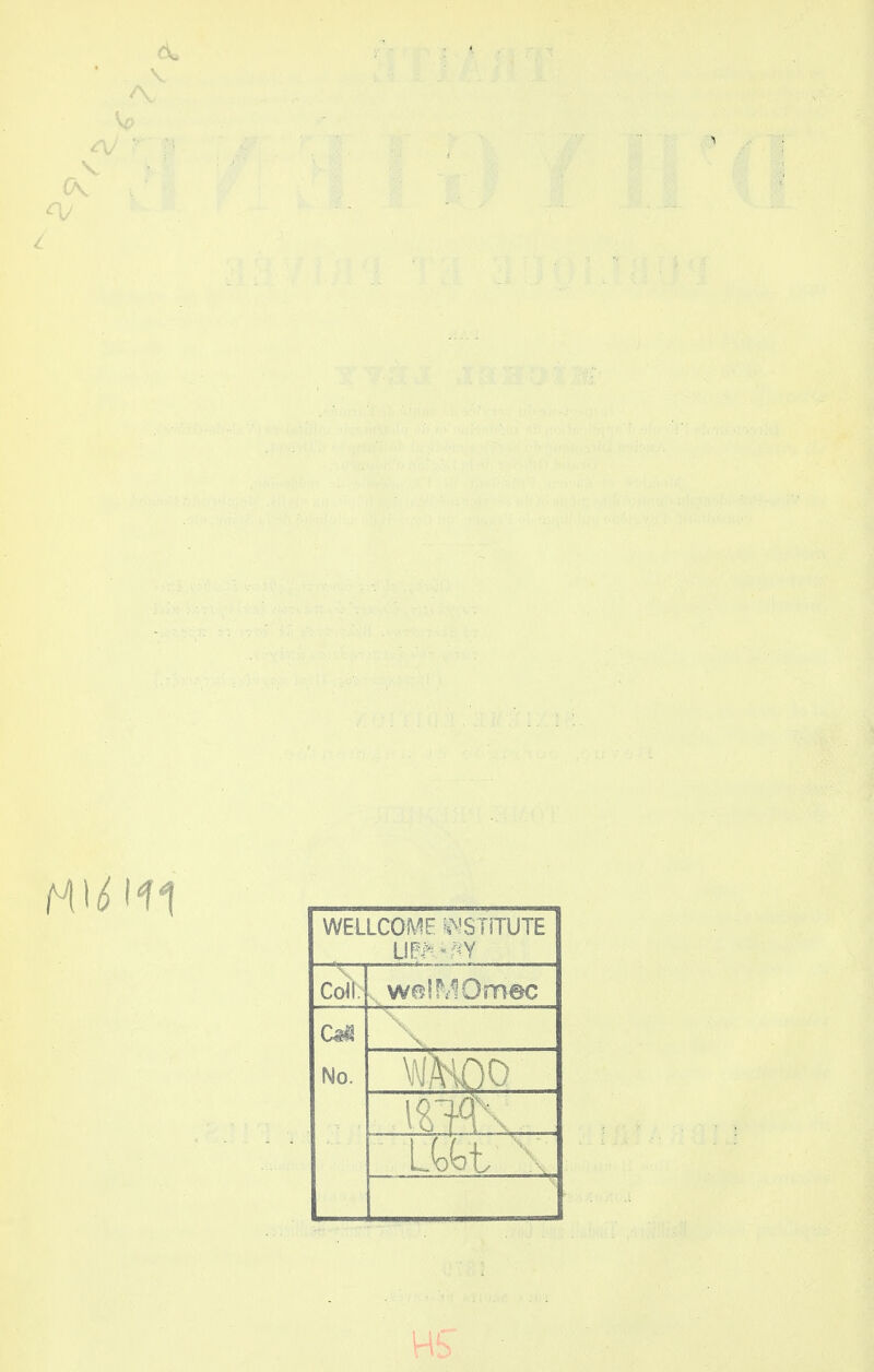 WELLCOME ^STfTUTE CoU; s welMOmec cm No. wtooo Wot \