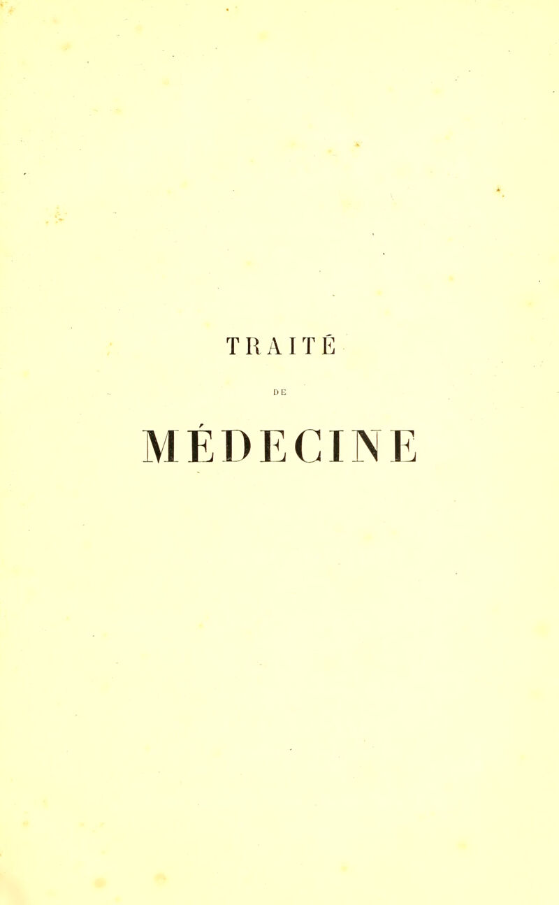 DE MÉDECINE