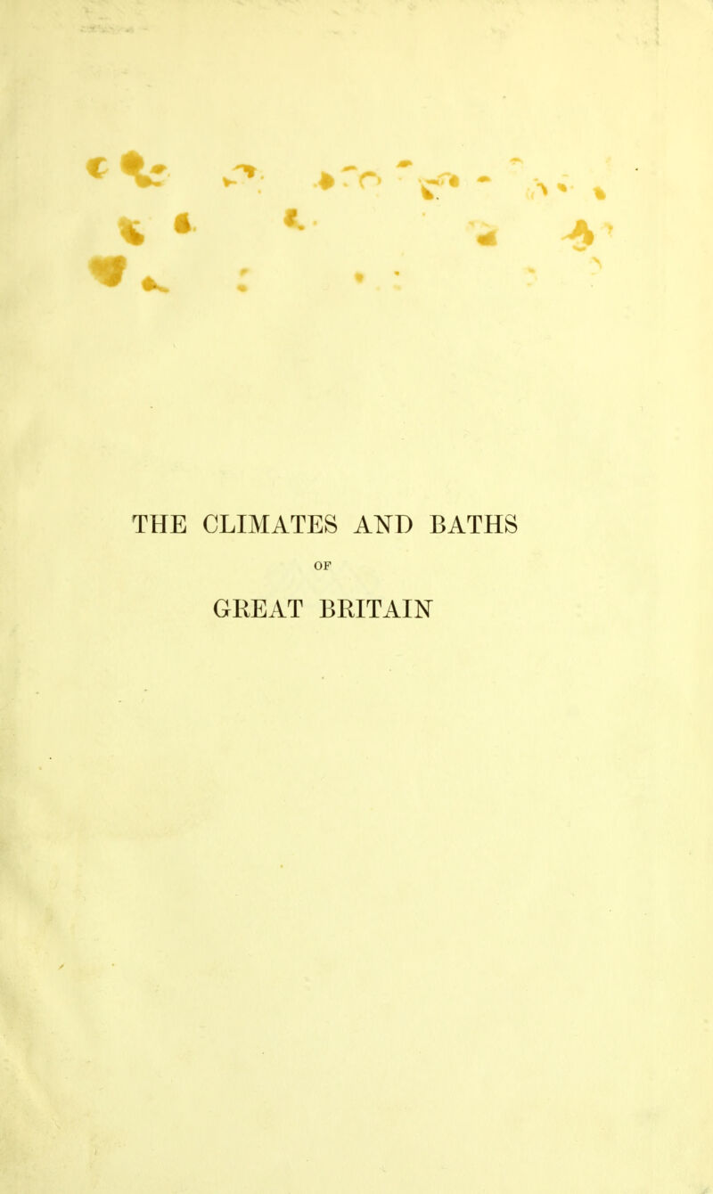 THE CLIMATES AND BATHS OF GREAT BRITAIN