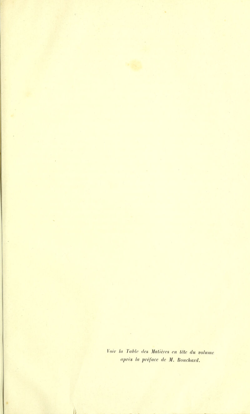 Voir la Table des Matières en tête du volume après la préface de M. Bouchard.