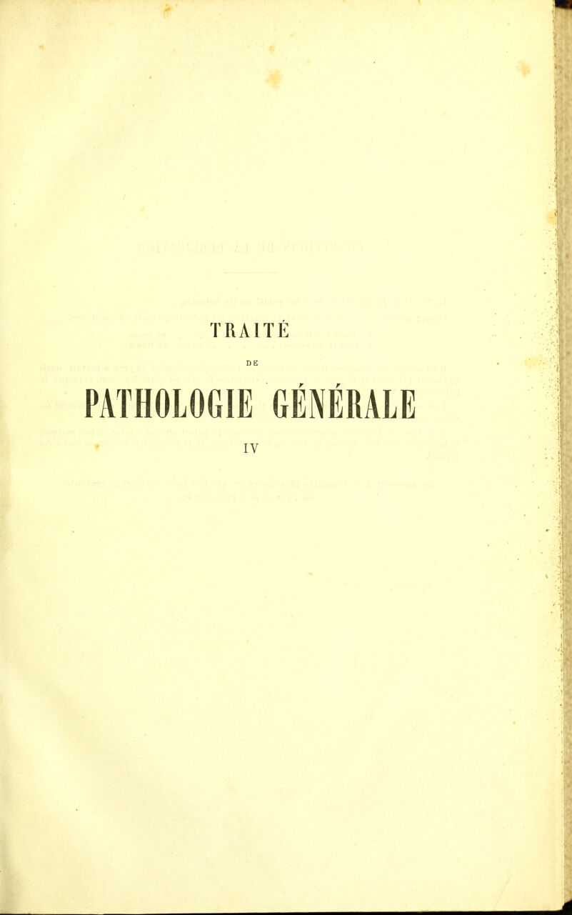 TRAITE DE r r PATHOLOGIE GENERALE