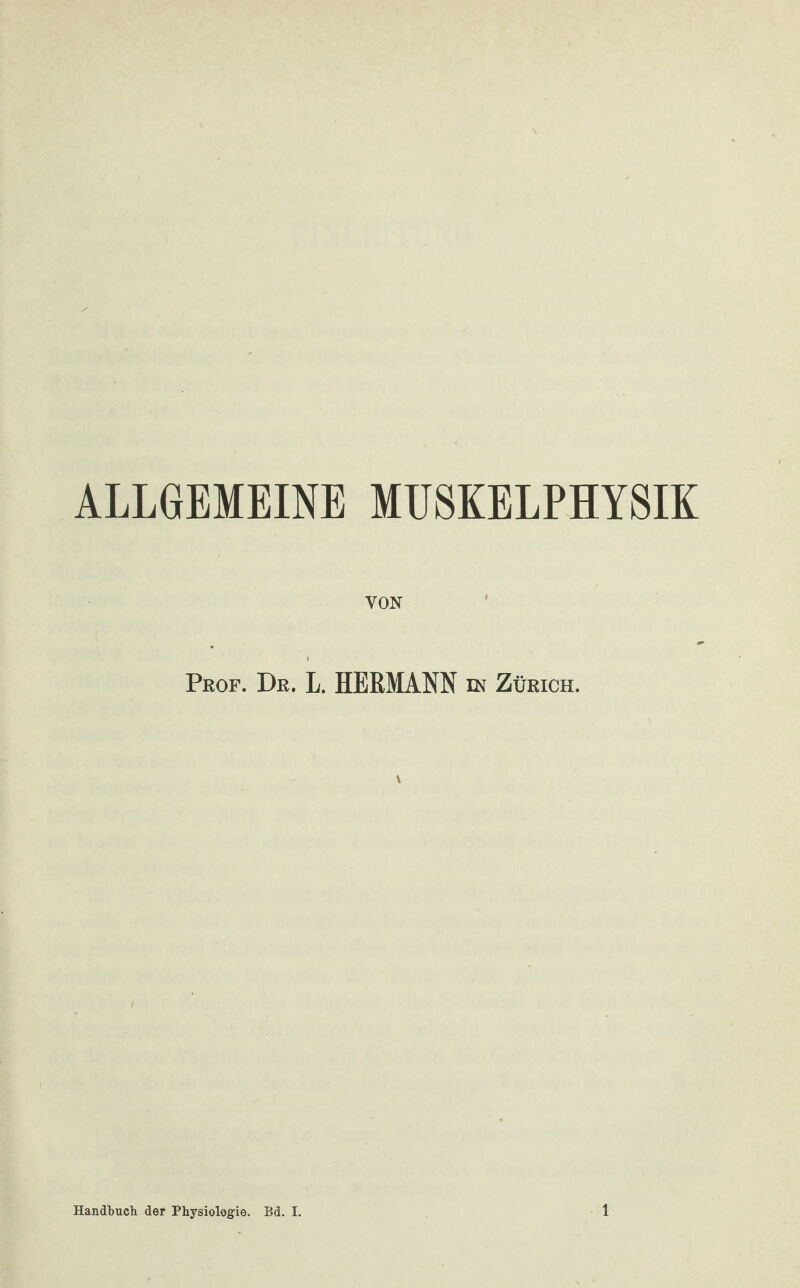 VON Prof. De. L. HERMANN in Zürich. V