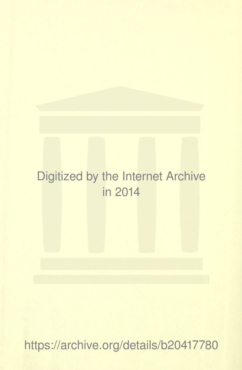 Digitized 1 by the Internet Archive in 2014 https://archive.org/details/b20417780