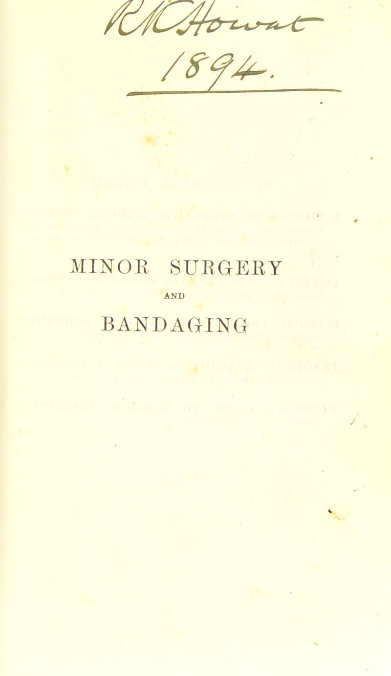 MINOE SUEGERY AND BANDAGING 1