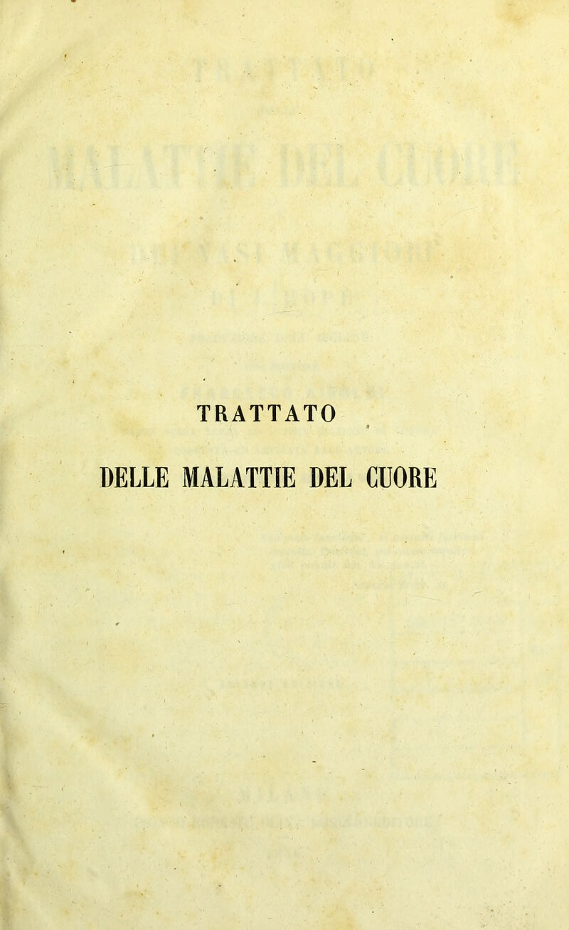 TRATTATO DELLE MALATTIE DEL CUORE