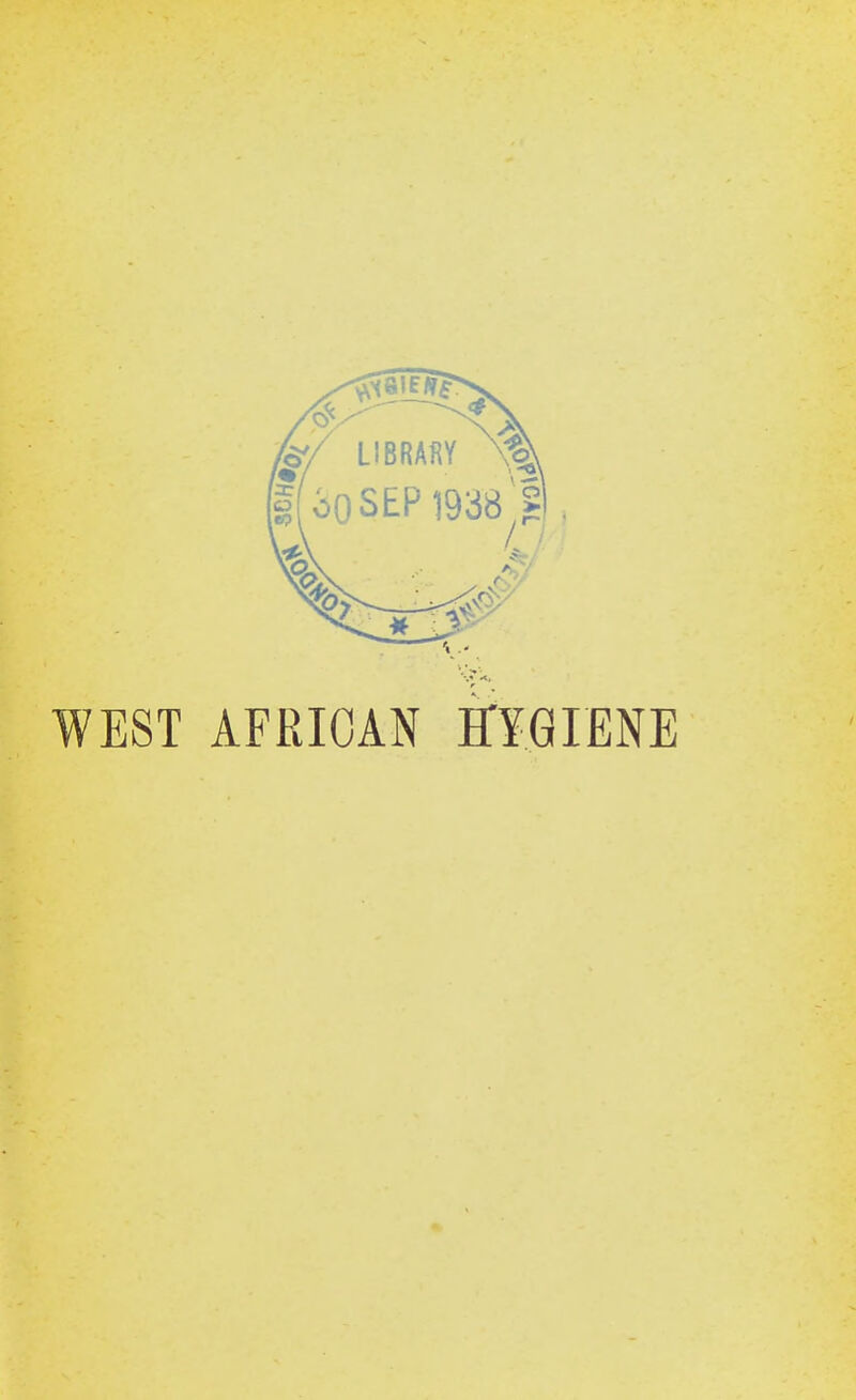 WEST AFRICAN fflGIENE