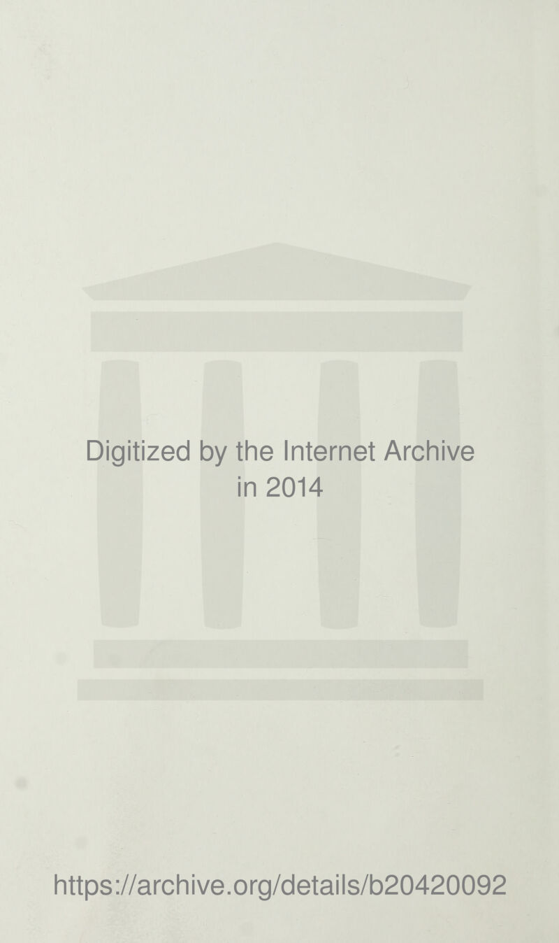 Digitized by the Internet Archive in 2014 https://archive.org/details/b20420092