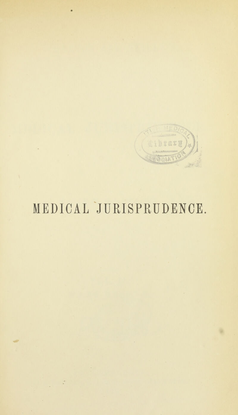 MEDICAL JURISPRUDENCE.