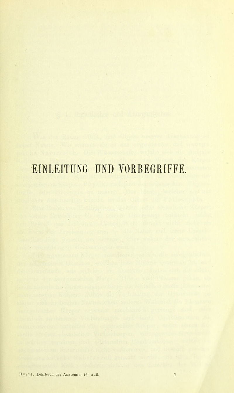 EINLEITUNG UND VORBEGRIFFE.