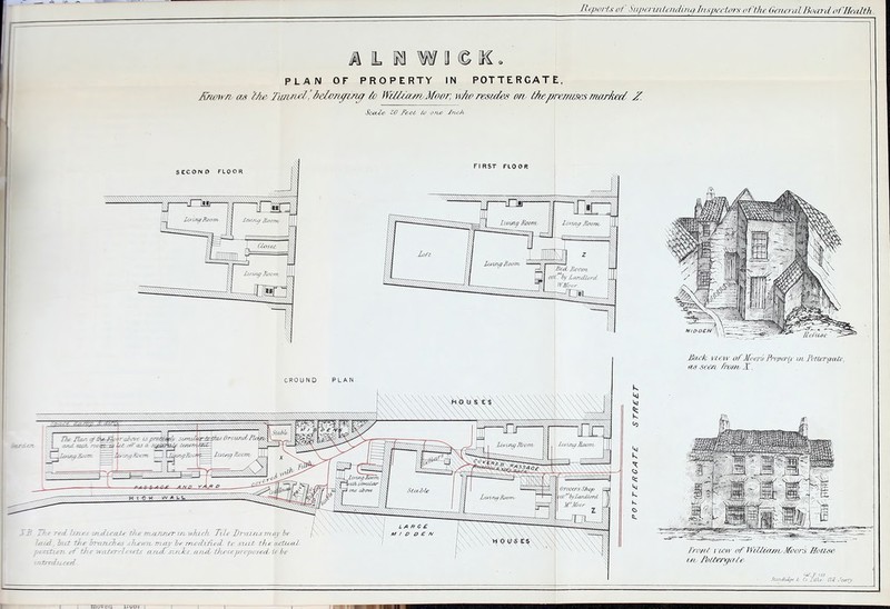 ^tp(>rtsot'Su/irrui/ruJunifiixp,',t,}i>,otl/i,<irna-,iLniuir,l(>/'if(',dth. PLAN OF PROPERTY IN POT T E R CAT E, Known- as ite TiffW&7,'belonging to WMuLnvMoor, who resides on the premises marked J?. ScotZe 20 .Feet to orve IrvcJi GROUND PLAN ■ - — ■ <■■■-■' Tht Hun cf fe-Fk\rg£(7tz ls pr^Ah siswu&^tc&nc Ortunit' fkjn,\ r, S S A Cf A/vn SJ} The red. Iviej indicate tfa manner in. vhzch Tile I)Trdnsmay be laid. but the branches .iheuri, may be modified, tv suit the aetuai pctttioTL erf the waterrlczets nnasinhs. a/td thrxejjrpposed U be vctrriueed <0 ts «: Is k Buck new of Moori Property in, Potter gate, as seen frotn^X, Front i 'tew of WiUia/tuJICocrs House in. Pottergate, JamiOfri Ct lvhi: 013 Jovty