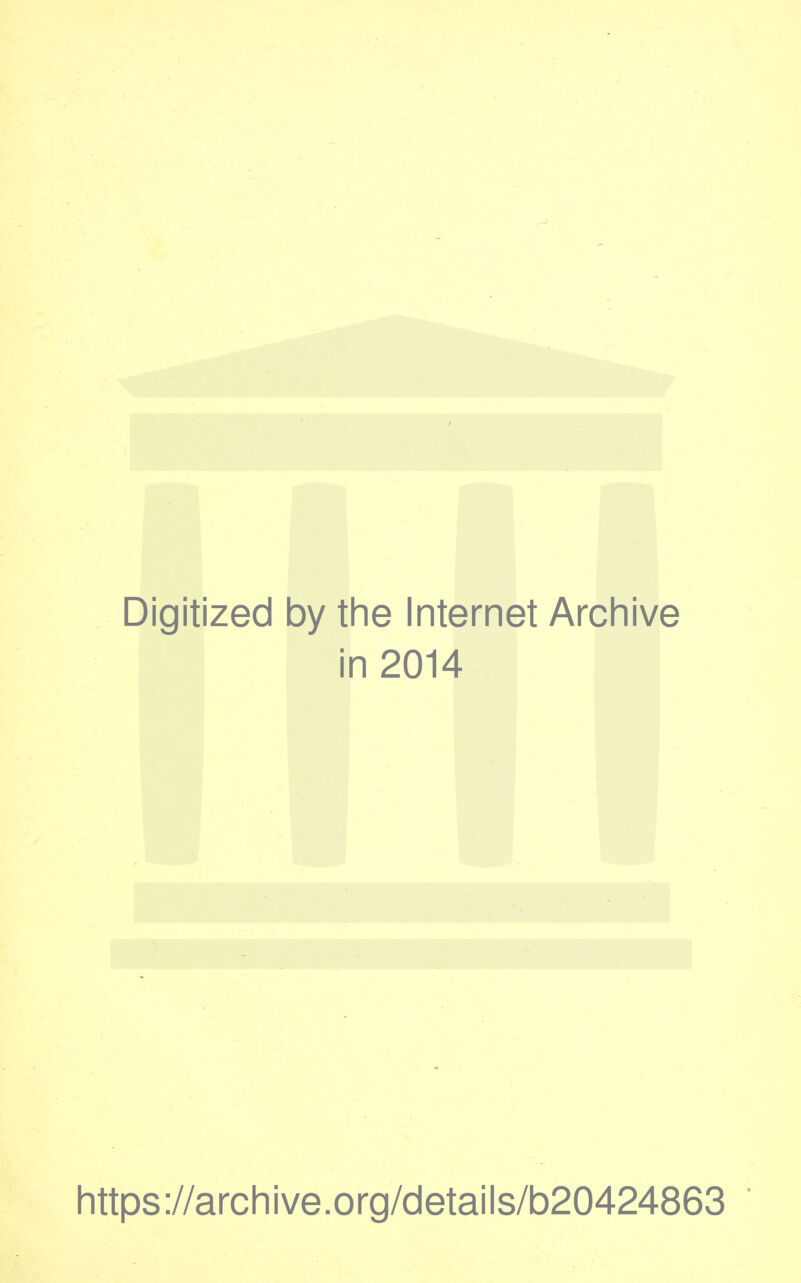 Digitized by the Internet Archive in 2014 https://archive.org/cletails/b20424863