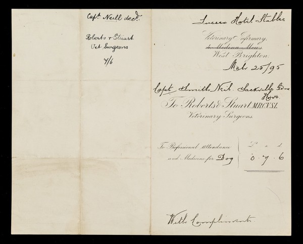 Veterinary Infirmary, 4 Medina Mews, West Brighton : to Roberts & Stuart, MRCVSL veterinary surgeons : to professional attendance and medicine for.