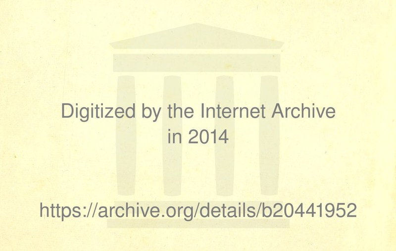 Digitized by the Internet Archive in 2014 https://archive.org/details/b20441952