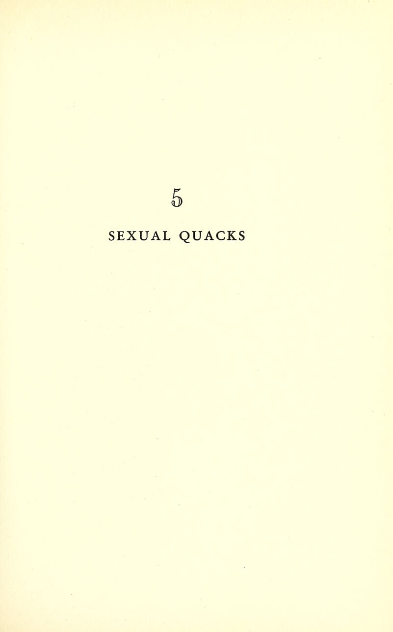 SEXUAL QUACKS