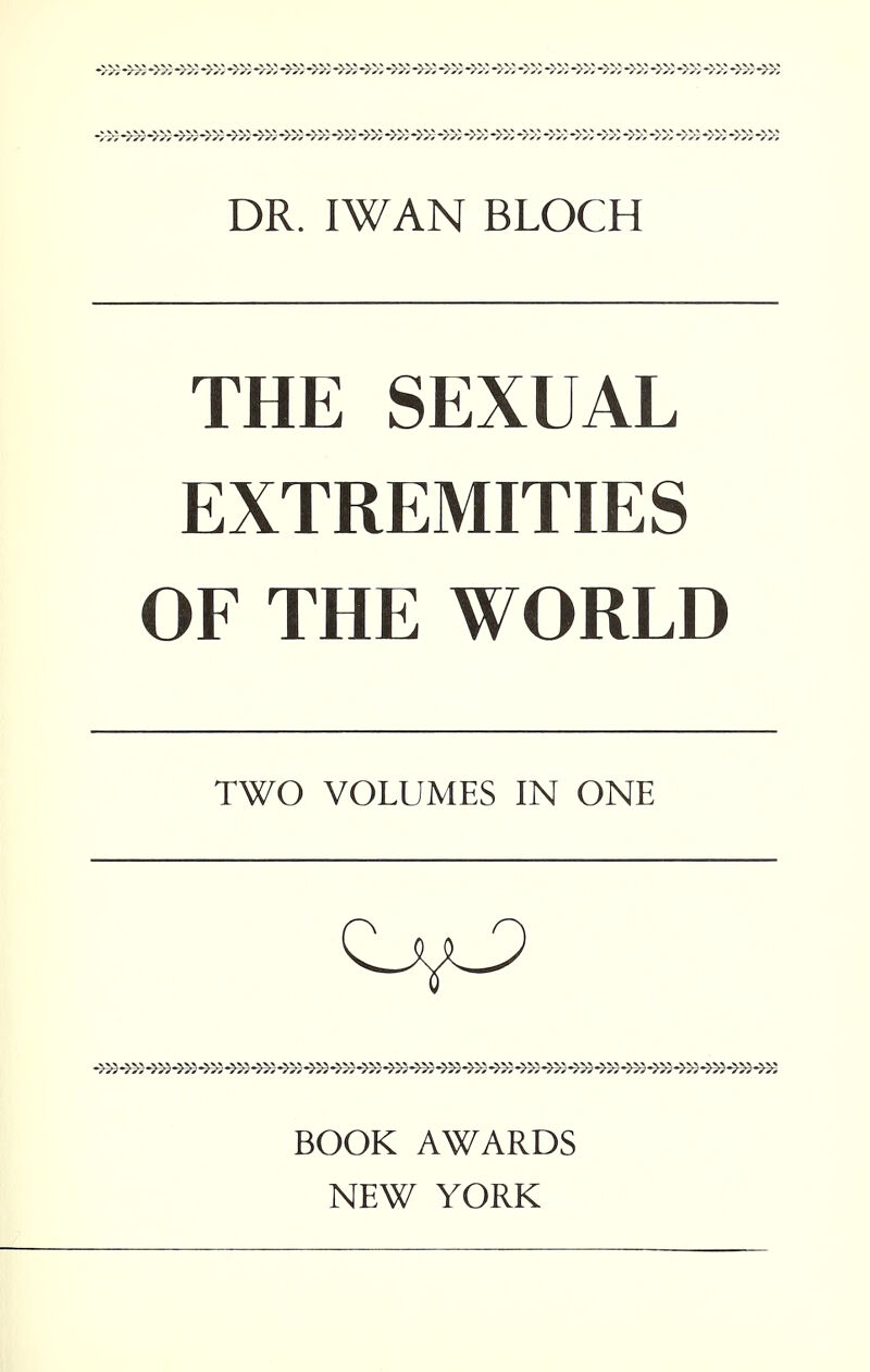 THE SEXUAL EXTREMITIES OF THE WORLD TWO VOLUMES IN ONE BOOK AWARDS NEW YORK