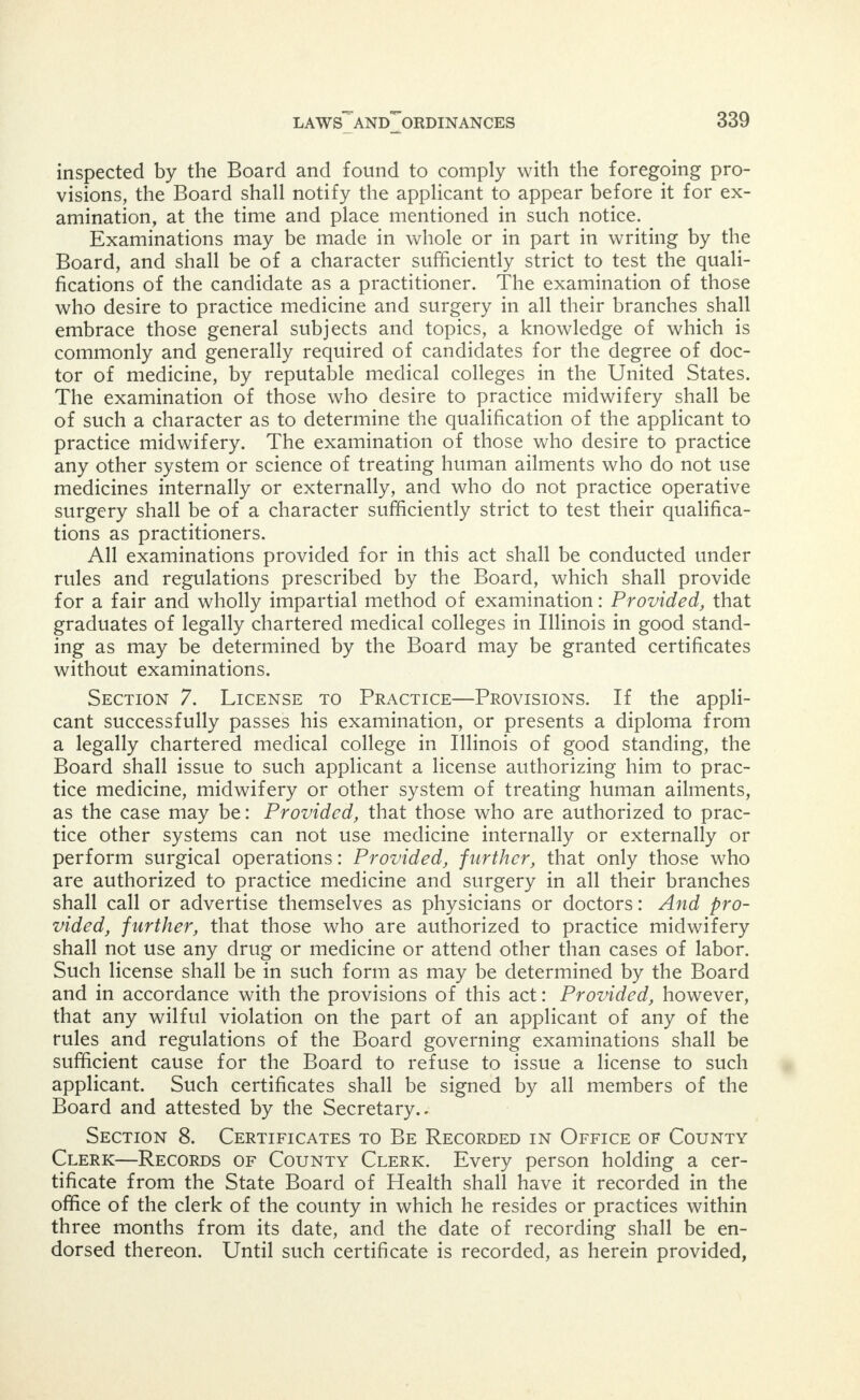 m and six (6), shall be punishable by a fine not to exceed twenty- five dollars ($25), and any city magistrate, judge of a municipal court, police justice, justice of the peace or any inferior magistrate having original jurisdiction in criminal cases, shall have power to impose said fine and in default of payment thereof to commit to the county jail or house of correction the person so offending for a period not ex- ceeding thirty (30) days. The said State Board of < Labor Commis- sioners or the Chief Inspector of Employment Agencies or any of the inspectors created by this Act, may institute criminal proceedings for its enforcement before any court of competent jurisdiction. _ The State Board of Commissioners of Labor shall employ legal advice or services whenever in its opinion such advice or services are necessary in or to the enforcement of this Act. APPENDIX XXVI. Payment of Wages Due Laborers, Servants and Employes from Corporations Doing Business in this State. Hurd s Revised Statutes of Illinois (1909), Chapter 48, Sections 16, 17, 18 and 19. An Act to regulate and enforce the payment of wages due laborers, servants and employes from corporations doing business in this state. (Approved May 14th, 1903. In force July 1, 1903. L. 1903, p. 198; Legal News Ed., p. 155.) Section 16 Unlawful for Such Corporation to Withhold from Its Laborers, Servants or Employes Wages Beyond Date of Regular Pay Day, etc.—Proviso. Be it enacted by the People of the State of Illinois, represented in the General Assembly, It shall be un- lawful for any corporation doing business within this state to with- hold from any of its laborers, servants or employes any part or per cent of the wages earned by such laborer, servant or employe, beyond the date of the regular pay day of said corporation, under the guise or pretext, that the amount of wages so withheld, is to be given or pre- sented to such laborer, servant or employe, as a present or gratuity from said corporation at the expiration of any future date, on condi- tion that the services of such laborer, servant or employe have been performed to the entire satisfaction of said corporation or upon condi- tion that such laborer, servant or employe shall, unless sooner dis- charged by said corporation, remain in its employ until the expiration of some future date designated by said corporation, or under any other similar pretext or condition, but all such wages shall be paid m lull by said corporation on its regular pay day, Provided, that nothing m this act contained shall be held to abridge the right of any corporation not making or requiring contracts of the class specified above to make such contract or arrangement as may be legal, concerning the payment of wages to employes, and Provided, further, nothing herein contained shall be construed to affect the right of any corporation to contract for