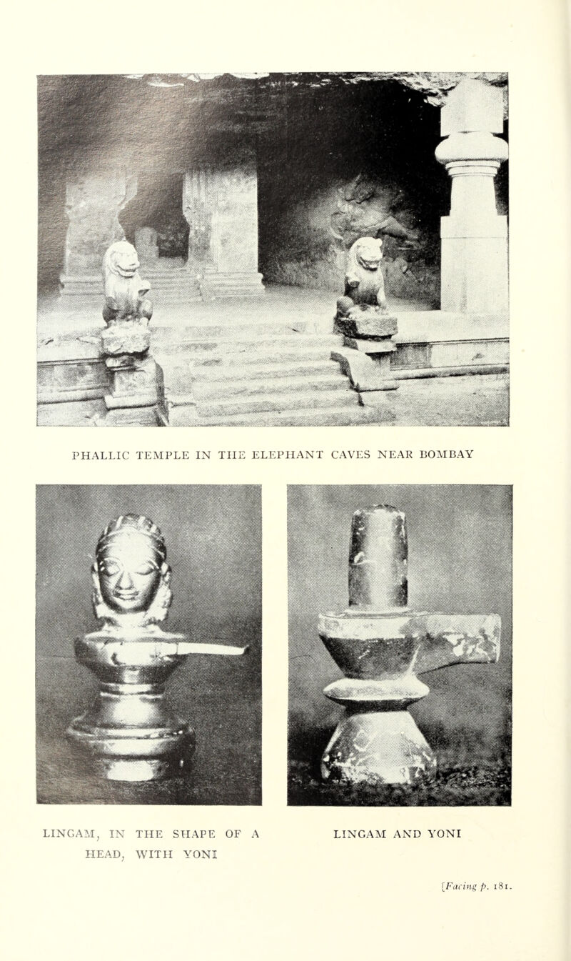 PHALLIC TEMPLE IN THE ELEPHANT CAVES NEAR BOMBAY