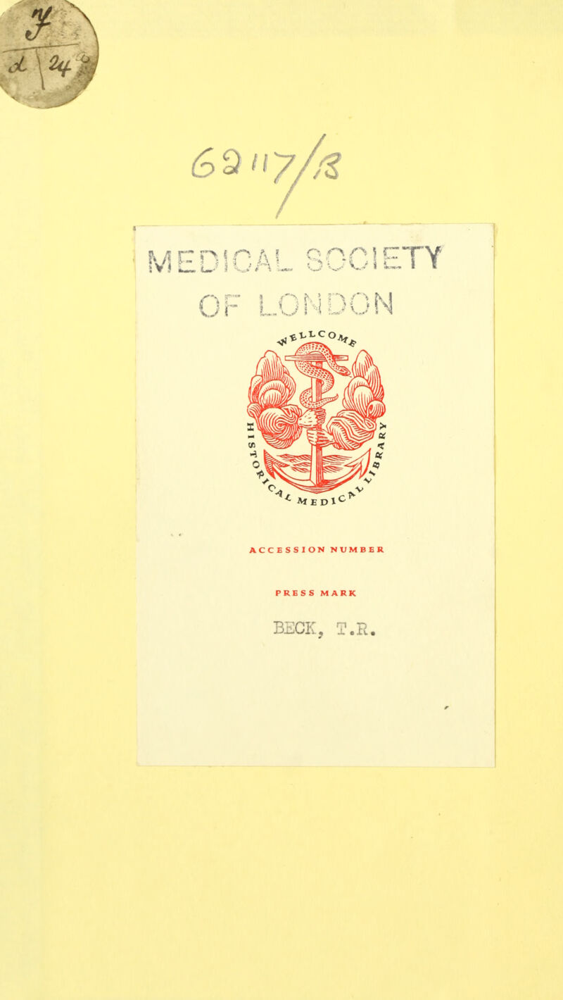ACCESSION NUMBER PRESS MARK BECK, T.R.