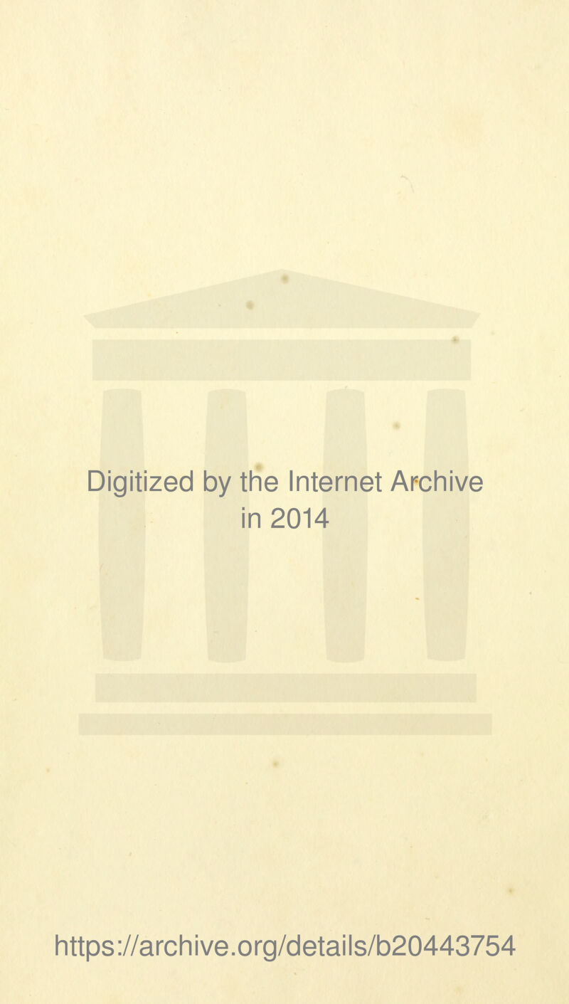 Digitized 1 by the Internet Archive in 2014 https://archive.org/details/b20443754