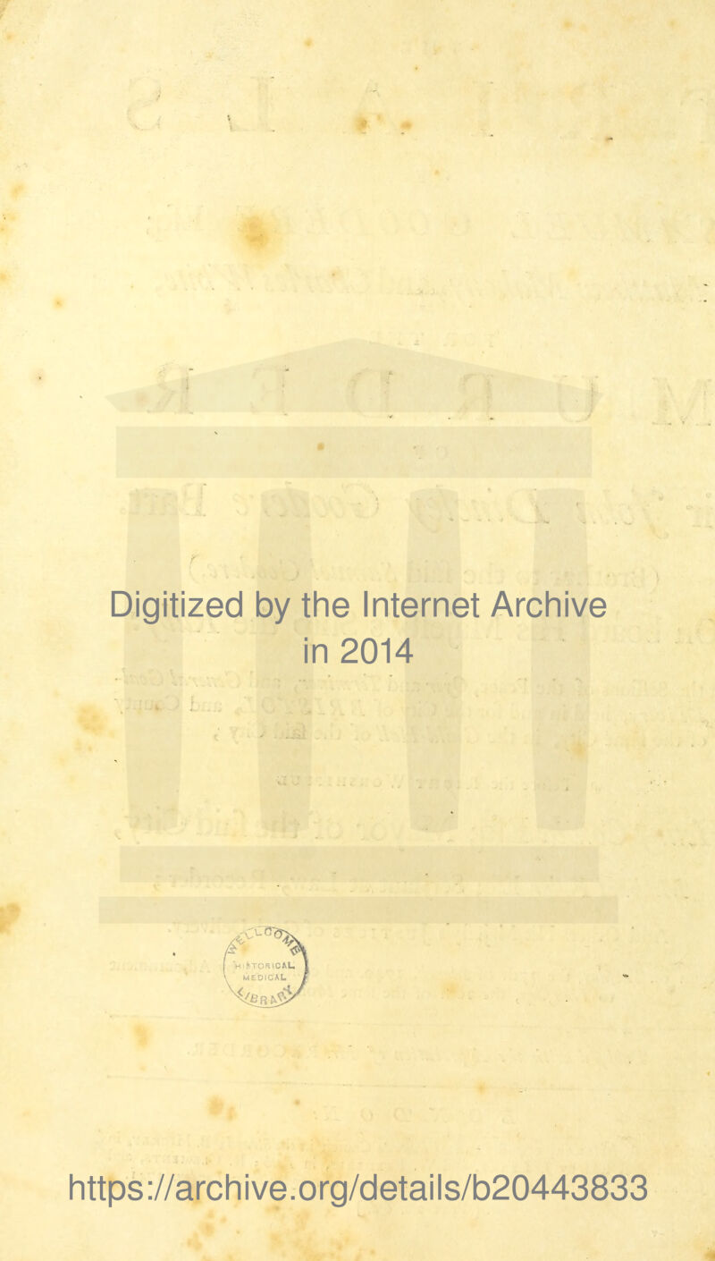 Digitized by tine Internet Arcliive in 2014 https ://arch i ve. org/detai Is/b20443833