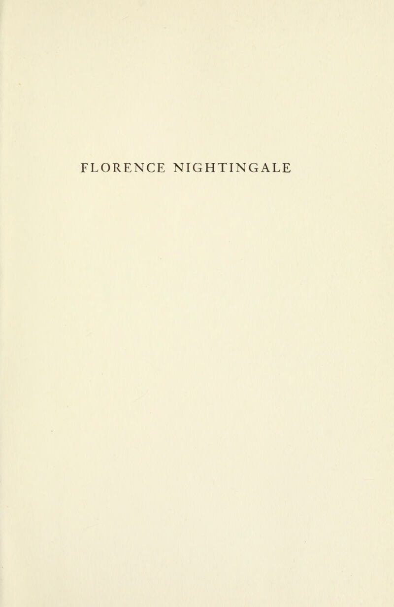 FLORENCE NIGHTINGALE