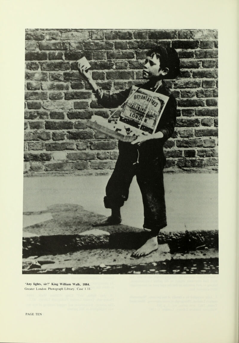 'Any lights, sir?' King William Walk, 1884. Greater London Photograph Library. Case 1.11,