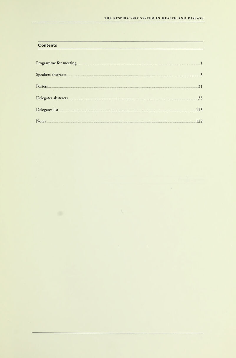 Contents Programme for meeting 1 Speakers abstracts 5 Posters 31 Delegates abstracts 35 Delegates list 113 Notes 122