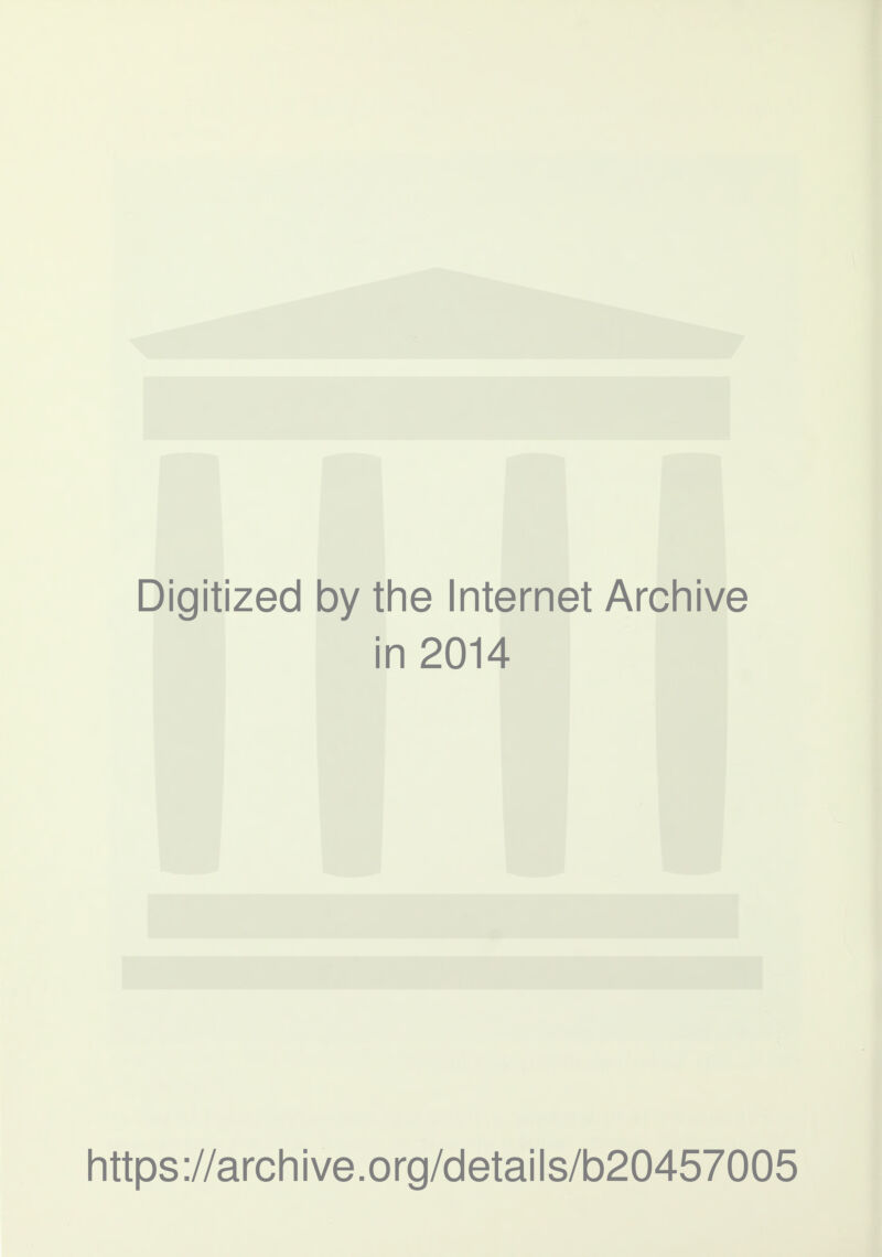 Digitized by the Internet Archive in 2014 https://archive.org/details/b20457005