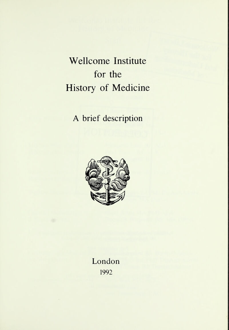 Wellcome Institute for the History of Medicine London 1992