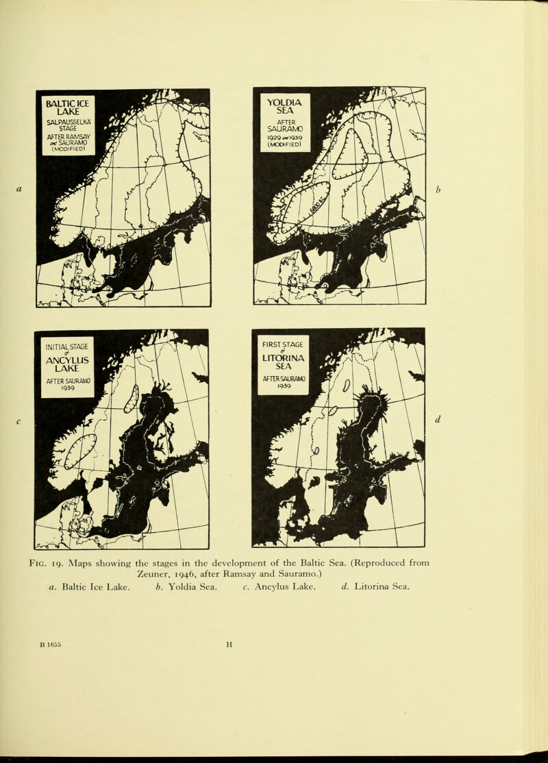 Zeuner, 1946, after Ramsay and Sauramo.) a. Baltic Ice Lake. b. Yoldia Sea. c. Ancylus Lake. d. Litorina Sea. B 1655 II