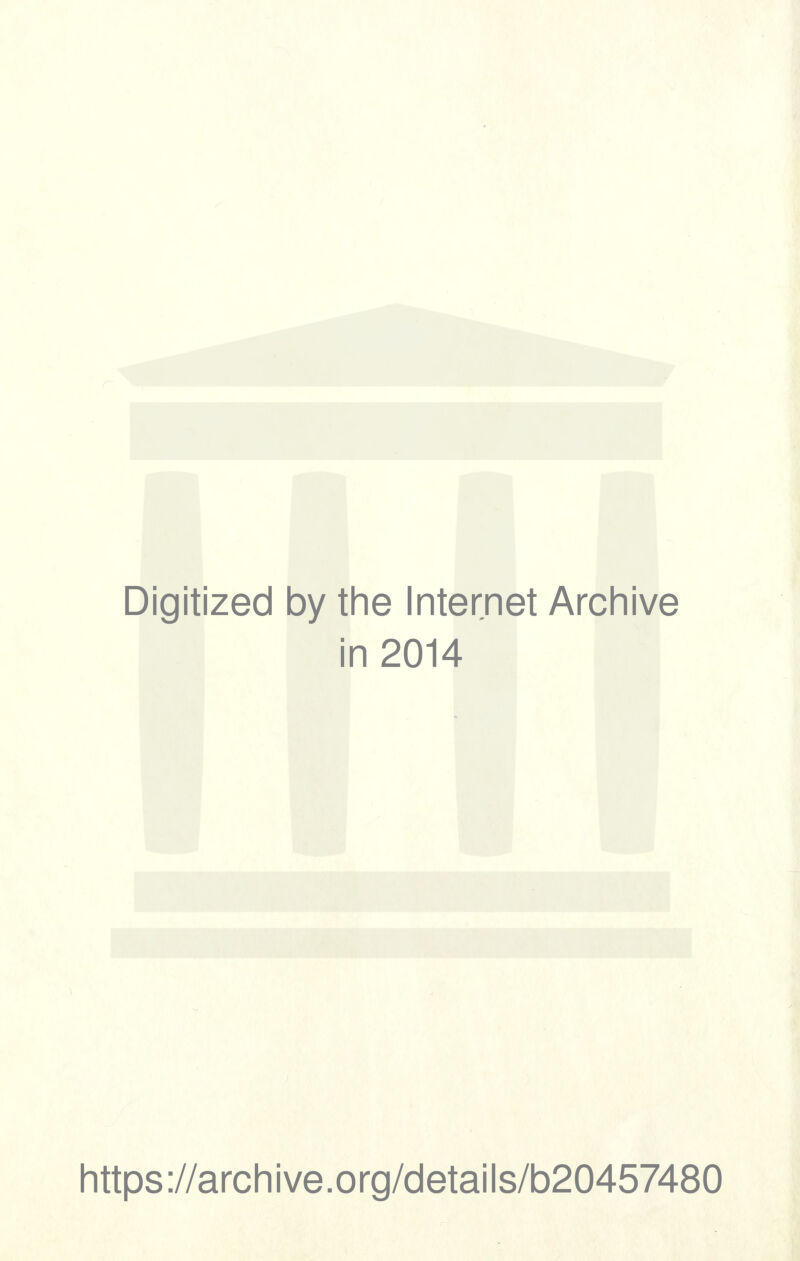Digitized by tine Internet Archive in 2014 https://archive.org/details/b20457480