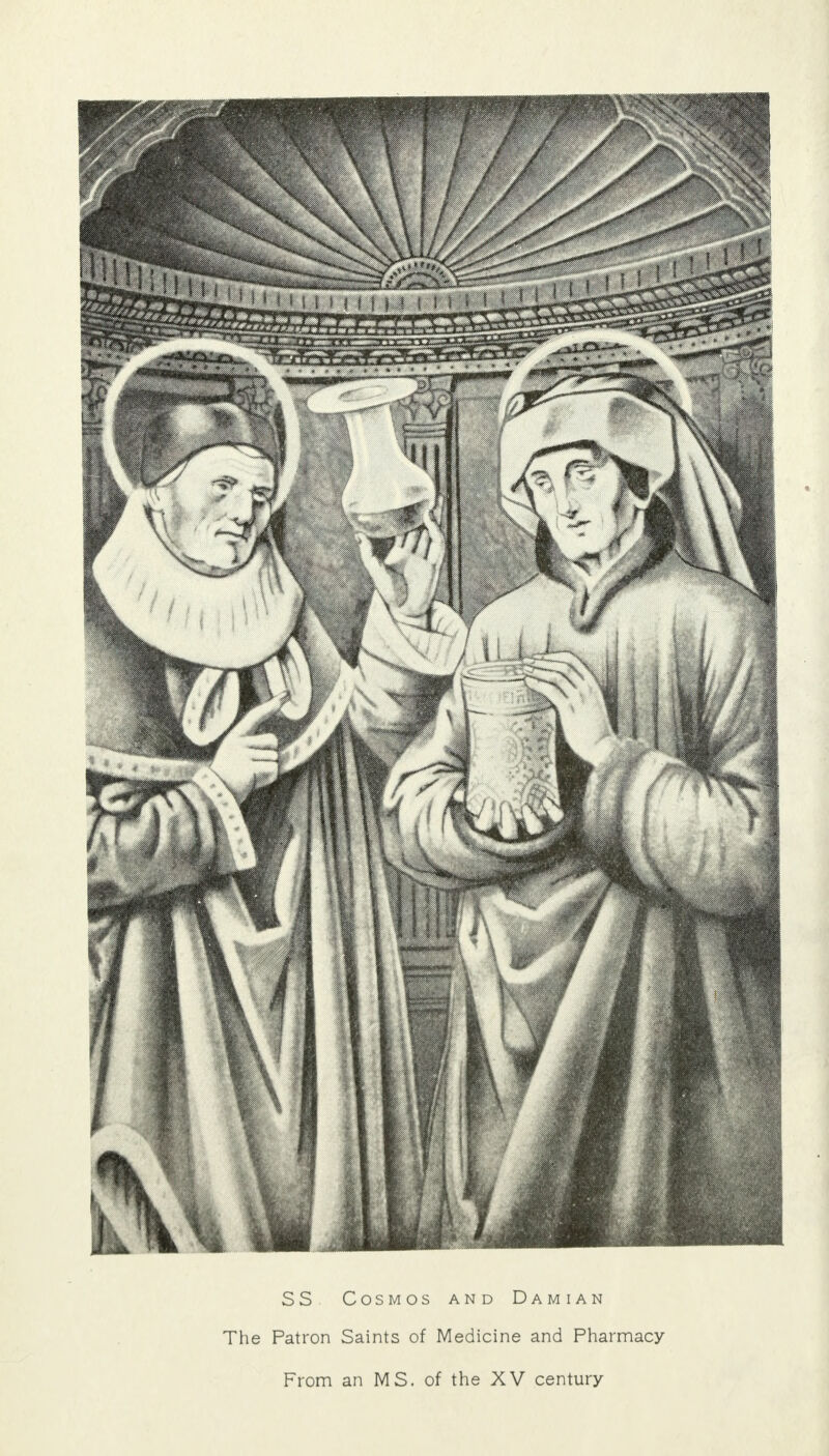 SS Cosmos and Damian The Patron Saints of Medicine and Pharmacy From an MS. of the XV century