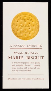 A popular favourite : McVitie & Price's Marie Biscuit is everywhere popular for its quality and delightful flavour ... / McVitie & Price.