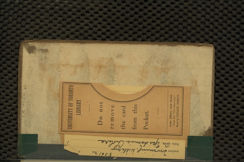 ^ U •1. *3k \4\ UNIVERSITY OF TORONTO LIBRARY Do not Acme Library Card Pocket Under Pat. Ref. Index File. Made by LIBRARY BUREAU