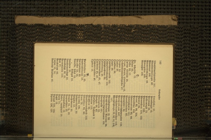 92itro[obimct{)l)lanUin 101. 'iWitrofotoerbinöiingen 42, Slitrotoluol 100. Sf^itroDcrbinbungcn 88. gf^itrojtilibin 100. 9?itroy^loI 100. Die, ät^crifc^e 72. Ölfäurc 35. Oleflnc 16, 17. Optijc^c aftiöität 23. Orcian. Sl)emic, iSintcitung 12. Ort^ofo!)leniäiireätl}t|teftcr 67. O|a;^0llc 52. Oyalaic 37. Ojcalfäure 36. Oyqme 29. Oy^ät^^lacetaniUb 133. Oyga^otjerbtnbiingen 106. Öy^b^brod^inon 83. Oyimbilbung 29. Öj9propioniäurc 45, 47. O^^'äiiren 45, 47. Oytjöalerlanjäutc 46. Osofctit 15. ^. ^armitinfauvc 33, 35. ^i^apicrfabritatioit 58. ^i?arabanjäurc 69. ^^aiaffine 13, 15. ^^Jarafftn, fefteg 15. flüfftge^ 15. ^araform 31. ^araformolöebtjb 31. ^ardbebljb 30, 31. ^ararojanitin 110. ^tdi 77. ^exubaliam 93. Ucntan 13, 14. ^ertinjc^c 3fJcaftion 97. ^•ctrolätbci- 15. ^etrolbcngin 15. ^^ctroleum 15. ^i^teffcrmin^öl 72, «Ubfnacctm 133. ^^cnant^rcn 118, 122. ^^^enetol 84. ^:(Jt)enol 82, 84, 104. ^bcnolät^er 104. ^43benolnatrium 83, 84. t^benolpl^taliin US. ^bcnoljulfoiäure 87. ^^ben^lät^T 84. ^.ßbcn^lötmctl^^Ipqra^oton 133. iben^ienbiaun lo7. ^b''nt)IgIpcincarbon)äure 115. ^^en^lb^bra^iii 29, 52, 53,105, 125. ^bentjlb^bra^on 29, 52. ^^ontjUoblenlaur. ^airinm 94, ^l^bfn^lnietbqlnitrofamin 101. ^ben^liulfiD lO.i. ^bloroglucin 83. ^^oSgen 66, 67. $bo§pbor, ^J?a(^roct« 3. ^btaleine 113. ^b'anänrc 96. ^btalfäurean^tjbrib 113. ^ifrmfäiirc 89, 90. ^men 72. ^ip.rtbin 126. $olqmerifation 30. $oli)ofen 57. Preiselbeeren 50. ^ropan 13, 14, 19. Propionsäure 33. ^rop^idtobol 19. ^uloer, raud^lojcg 59. $nrin 71. $u^öl 15. ^l^ra^ol 12.3, 124. ^^rioin 126, 128.