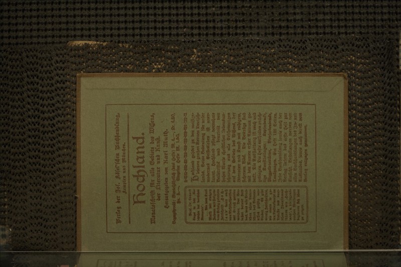 Rod)Iand ^ £HtvüiTix uub Kunft. tBst) tut «bticem >f«i«rf8lf Bridtet« U«k^ bmti «K(^ tw«9it^tUt^Utcm aiit «tnal ^tiaiat IM« httnt ffeeta nlif geizig m». Ma^ct... €9 |1M M« eiaea (• g». teil ShtZtuYtciti^ tat fäijrm toit ^o4' l«ni)', «.btefearsA« ret4«a OitJuaQen 99» ''^f?». fi.mS^ianb gt^jEtet 9s best mcifio«- **'Ic^cn arofeot »eöuea S3cut|(^ teiM. 6dac l5efc«atMnö füt un\tt lamtt ^ot^Iattb |rpegt twate^me »clktrifb« imb ]&«trtcßt »»n f^^oöMia «Mi «ß« «rfd^emcnaen «if bcm «eiktc bei «Bigea», b« fl^crt« BIkt S)« ©ettröftt fltjb »it b«i Ramen erficr %ntoxen ge* btttt »i« «uSjlottHTtö if! r«i4 unb gebiegcÄ, SHc ^)efte eat^oltca ^röc^ tigt ftimfUjeüag««; ftinjfc^aufc, ajui^iwg«. ftia C»eft 128 SeÜc«. 5c^« ©uc^^nblung fofti« em«^ bcr Berlag liffcrn bai rrfle {«ft |Kt Kmflc^t Öefteflimgen toctbca bon oUen ^nd)f)anblunQtn beS 3iv wib «fu«(nnbe4, Jotüi« oo^ Wicft ixjnt ^tstgtQm