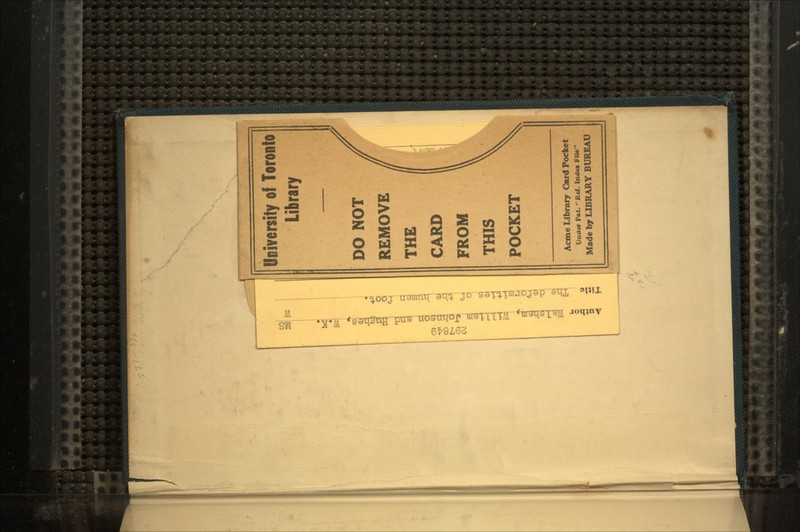 University of Toronto Library DO NOT REMOVE THE CARD FROM THIS POCKET Acme Library Card Pocket Under Fat. Ref. Index File Made by LIBRARY BUREAU •A.